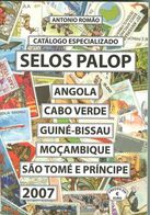 Catalogue PALOP Afrique Langue Portugaise 2007 Angola Mozambique Guinée Cap Vert São Tome Et Principe - Autres & Non Classés