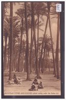 EGYPT - TYPES AND SCENES - ARABS RESTING UNDER THE PALMS - TB - Personen