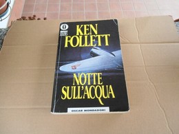 Ken Follet - Notte Sull'acqua - Famous Authors