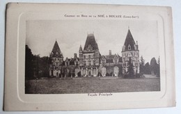 2 CPA 44 Château Du Bois De La Noë Bouaye - Bouaye