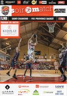 Programme Du Match De Pro B 2017/2018  15ème Journée ST CHAMOND / Fos Provence Basket - Uniformes, Recordatorios & Misc