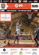 Programme Du Match De Pro B 2017/2018  15ème Journée ST CHAMOND / Fos Provence Basket - Bekleidung, Souvenirs Und Sonstige