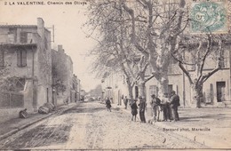 MARSEILLE / LA VALENTINE / CHEMIN DES OLIVES / EDITEUR BERNARD 2 / TRES JOLIE CARTE - Les Caillols, La Valentine