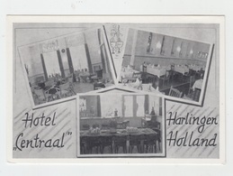 HARLINGEN / HOTEL CENTRAAL - Harlingen
