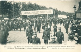 041/30  BRUXELLES  - Carte -  Vue  25è Anniversaire De La Maison Du Peuple - Orverture Du Cortège Harmonie. No 1 - Feiern, Ereignisse