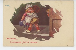 ENFANTS -  Jolie Carte Fantaisie Enfants PROVERBE "L'occasion Fait Le Larron " Signée CASTELLI - Castelli