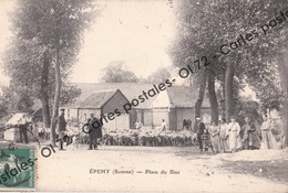 CPA - Somme > Epehy - Place Du Riez - Animée - Bray Sur Somme