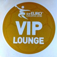 HANDBALL / MEN'S EHF EURO CROATIA 2018 / Main Official Sticker / VIP LOUNGE - Handbal