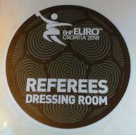 HANDBALL / MEN'S EHF EURO CROATIA 2018 / Main Official Sticker / REFEREES DRESSING ROOM - Handball