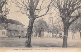 Perrigny Sur L'Ognon     21     Place De La Mairie.   (voir Scan) - Otros & Sin Clasificación
