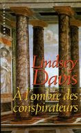 Labyrinthes N° 76 : A L'ombre Des Conspirateurs Par Lindsey Davis (ISBN 2702496814 EAN 9782702496817) - Champs-Elysées