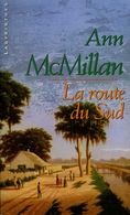 Labyrinthes N° 80 : La Route Du Sud Par McMillan (ISBN 2702496989 EAN 9782702496985) - Champs-Elysées