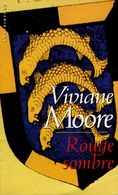 Labyrinthes N° 17 : Rouge Sombre Par Viviane Moore (ISBN 2702495656 EAN 9782702495650) - Champs-Elysées