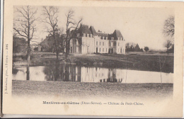 MAZIERES EN GATINE           CHATEAU DU PETIT CHENE         PIONNIER - Mazieres En Gatine