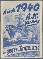 Ansichtskarten: Propaganda: 1940. Blaukarte "Auch 1940 A.K. Voraus Gegen Engeland". Karte Ungebrauch - Partiti Politici & Elezioni