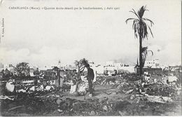 CASABLANCA (Maroc) Quartier Arabe Démoli Par Le Bombardement 1907 - Casablanca