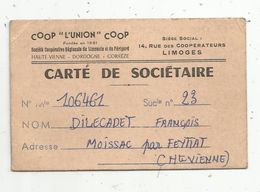 Carte De Sociétaire, COOP "L'UNION" COOP, Sté Coop. Regionale Du Limousin Et Du Périgord,Limoges, Haute Vienne, 2 Scans - Ohne Zuordnung