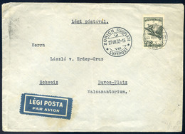 89427 BUDAPEST 1932. Légi Levél Repülő 72f Egybélyeges Bérmentesítéssel Svájcba Küldve - Used Stamps