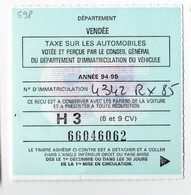 Talon De Vignette Automobile De La Vendée Année 94-95 Pour 8 Et 9 CV - Altri & Non Classificati