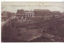 Delcampe - Cpa  Peronne  Porte De Bretagne Et Collège Béranger - Peronne