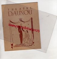 75- PARIS - PROGRAMME THEATRE DAUNOU-JEAN PAQUI-MONSEIGNEUR-MICHEL DULUD-LLUIS-PAUL BARRE-MAXIME FABERT-PAUL BARRE-DONAT - Programmes