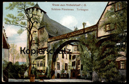 ALTE POSTKARTE GRUSS AUS MICHELSTADT IM ODENWALD SCHLOSS FÜRSTENAU TORBOGEN Castle Chateau Postcard Ansichtskarte Cpa AK - Michelstadt