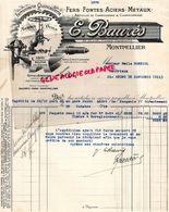 34- MONTPELLIER-BELLE FACTURE SIGNEE E. BAURES-FERRONNERIE QUINCAILLERIE-19 COURS GAMBETTA-1916 COFFRE FORT BAUCHE REIMS - Straßenhandel Und Kleingewerbe