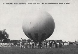 76 - BIHOREL - Fêtes D' Eté 1977: Fin Du Gonflement Du Ballon F.Body - Bihorel
