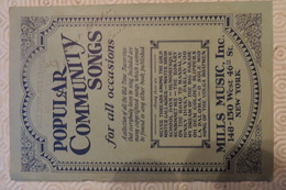 POPULAR COMMUNITY SONG FOR ALL OCCASIONS / MILLS MUSIC NEW YORK / 72 PAGES / 1920 - 1930 - Cultural