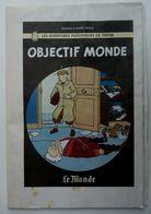 BD PUBLICITAIRE OBJECTIF MONDE Par SAVARD D'après HERGE 1999 - Hergé