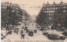 PARIS  75   CPA  AVENUE DE L'OPERA  ET PLACE DU THEATRE FRANCAIS - Distretto: 01