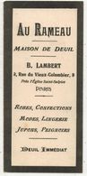 PUBLICITE " AU RAMEAU PARIS Maison De Deuil B LAMBERT " - V° Image Pieuse : Voilà Ce Coeur Qui A Tant Aimé Les Hommes - Publicités