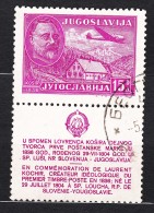Yugoslavia Republic 1948 Airmail Stamp With Tab - Lovrenc Kosir Mi#556 ZfI Used - Gebraucht
