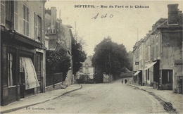 SEPTEUIL - Rue Du Pavé Et Le Château -ed. Landrier - Septeuil
