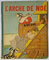 LIVRE - L'ARCHE DE NOE - WALT DISNEY - HACHETTE - 1948 - 48 PAGES - Disney