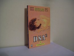 DNA 2 (Star Comics 1995 ) N. 2 - Manga