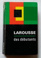 Larousse Des Débutants Edition 1970 - Wörterbücher