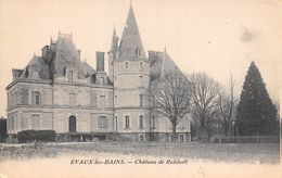 Evaux Les Bains        23      Château De Relibert   - 2 -          (voir Scan) - Evaux Les Bains