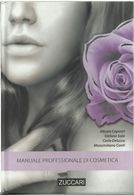 Manuale Professionale Di Cosmetica - Geneeskunde, Biologie, Chemie