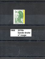 Variété De 1985 Neuf** Y&T N° 2378b Bande Droite N° Rouge De Type B Au Dos - Unused Stamps