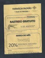 PUBLICITÉ FARMACIA PADRAO ( PHARMACIE ) À VILAR DO PINHEIRO PORTUGAL : - Advertising