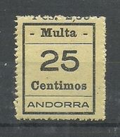 ANDORRA- SELLOS-VIÑETAS. MULTA  MUY DIFICILES 25 Centimos  MUY BONITO (S.2.C.02.18) - Precursors