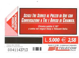 ITALIA SCHEDA TELEFONICA TELECOM  SERIE SCEGLI TRE SERVIZI AL PREZZO DI DUE CON CONVERSAZIONE A TRE E AVVISO DI CHIAMATA - Opérateurs Télécom