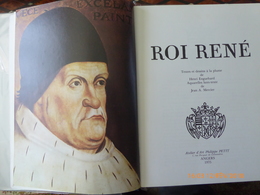 Le Roi René.  J.A Mercier   Angers  Aix En Provence - Libri Con Dedica