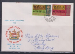 Hong Kong 1970 Tung Wah Centenary Addressed FDC - FDC