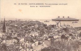 76 - LE HAVRE - STAINTE-ADRESSE. Vue Panoramique Vers Le Port Entrée De " NORMANDIE " - Andere