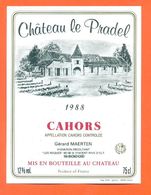 étiquette De Vin De Cahors Chateau Le Pradel 1988 Gérard Maerten à Saint Vincent Rive D'olt - 75 Cl - Cahors