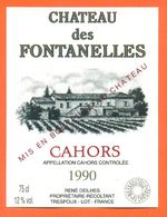 étiquette De Vin De Cahors Chateau Des Fontanelles 1990 René Deilhes à Trespoux - 75 Cl - Cahors