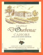 étiquette De Vin De Cahors Chateau D'ourbenac 1999 Charles Burc à Courbenac - 75 Cl - Cahors