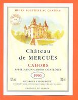 étiquette De Vin De Cahors Chateau De Mercuès 1990 Georges Vigouroux à Merguès - 75 Cl - Cahors